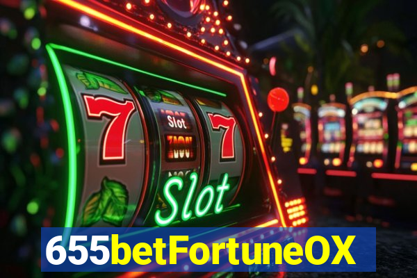 655betFortuneOX