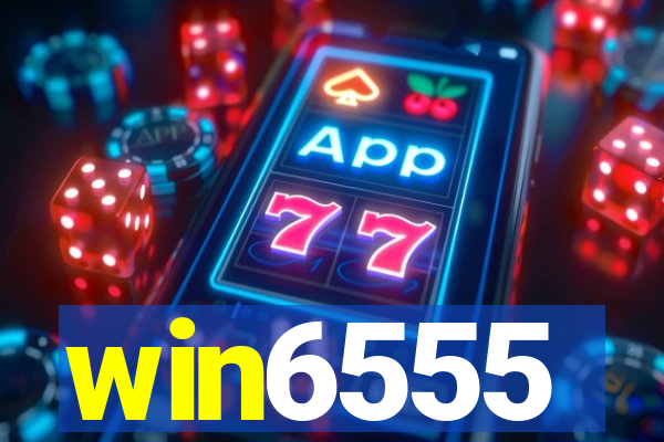 win6555