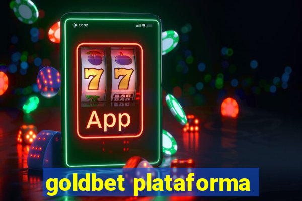 goldbet plataforma