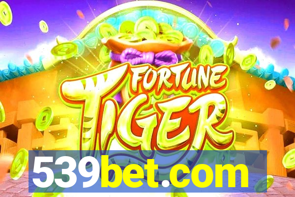 539bet.com