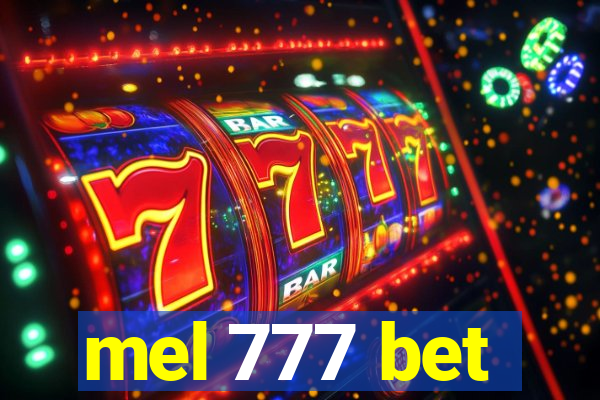 mel 777 bet