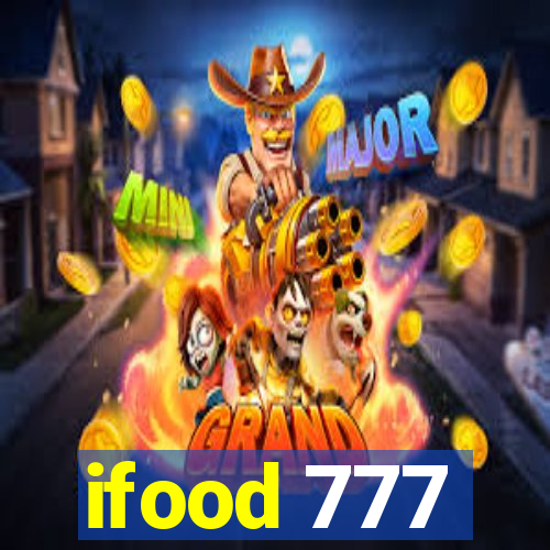 ifood 777