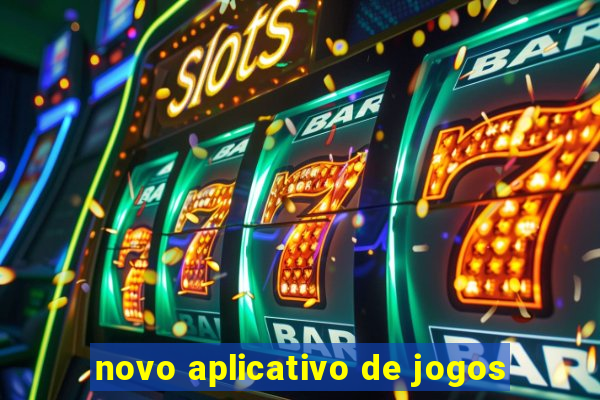 novo aplicativo de jogos