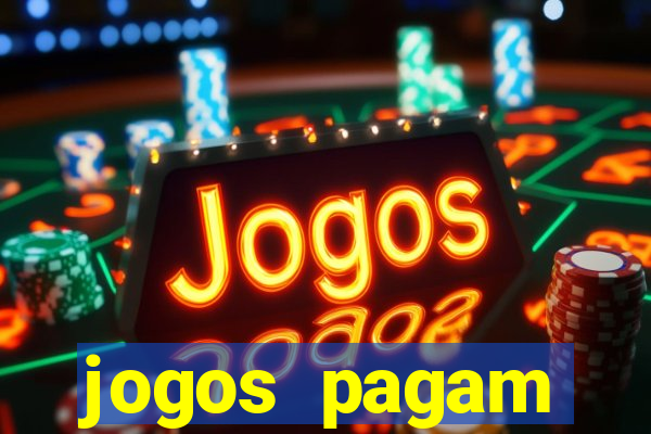 jogos pagam dinheiro de verdade