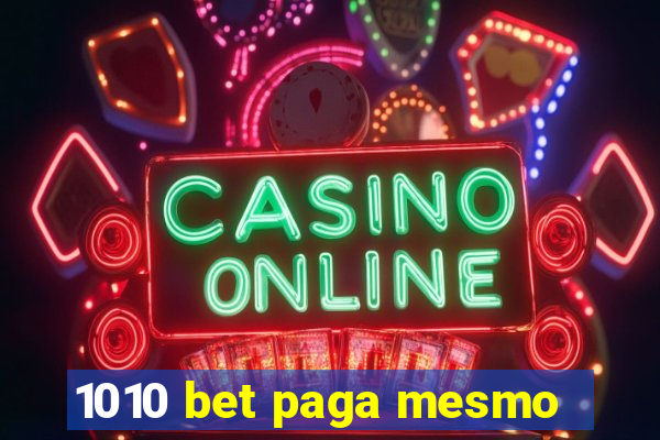 1010 bet paga mesmo