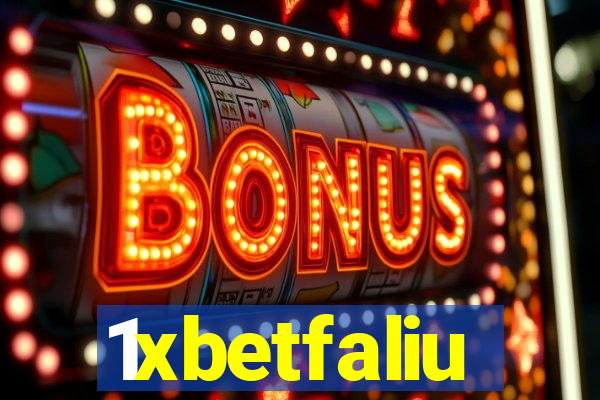 1xbetfaliu