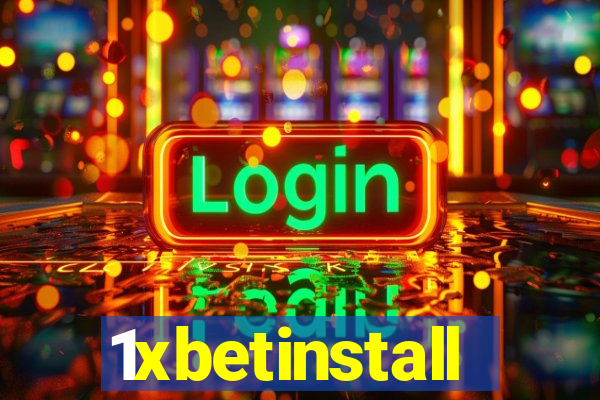 1xbetinstall