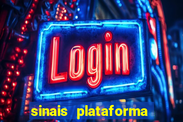 sinais plataforma de jogos