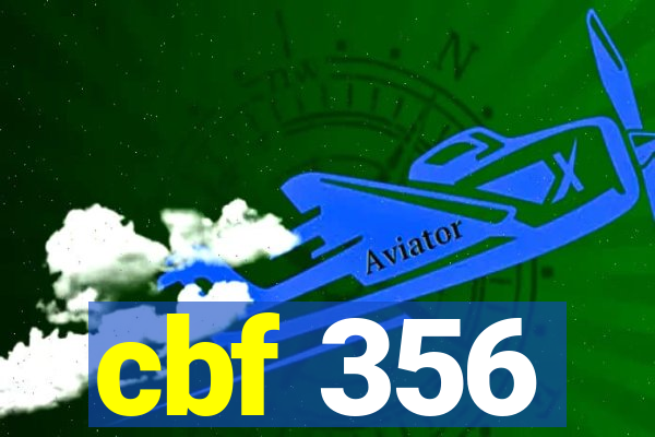 cbf 356