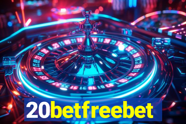 20betfreebet