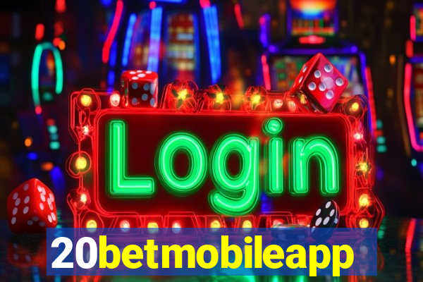 20betmobileapp