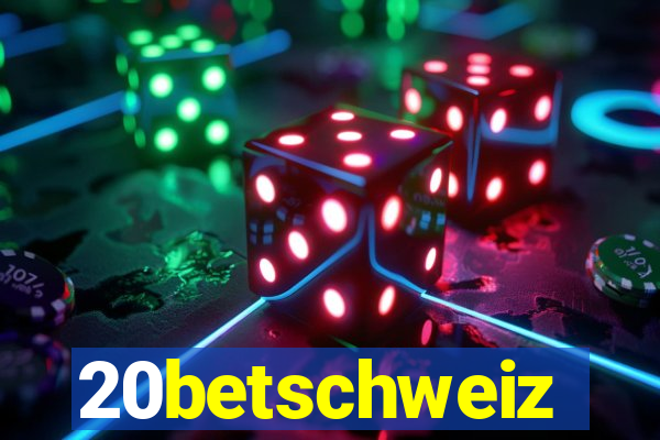 20betschweiz