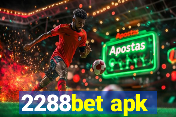 2288bet apk