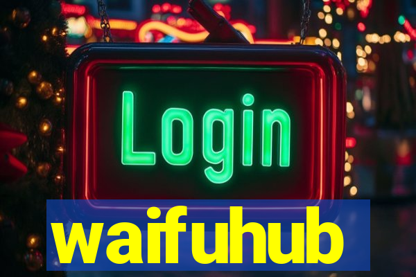 waifuhub