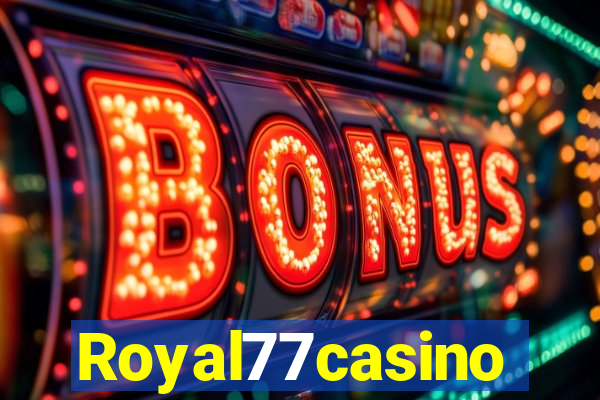 Royal77casino