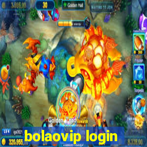 bolaovip login