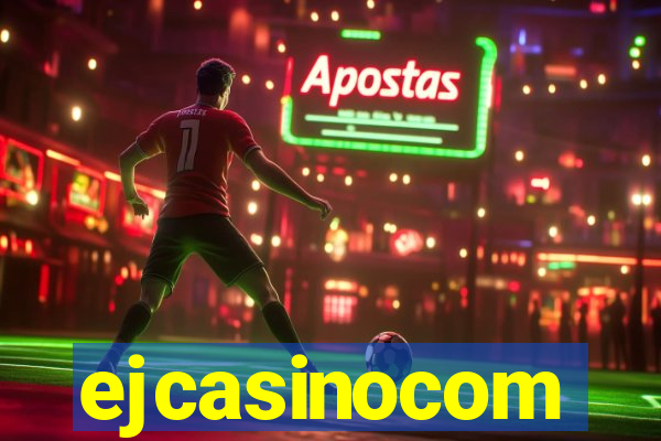 ejcasinocom