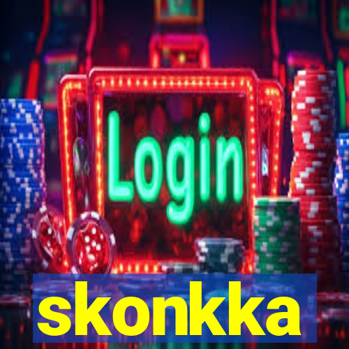 skonkka