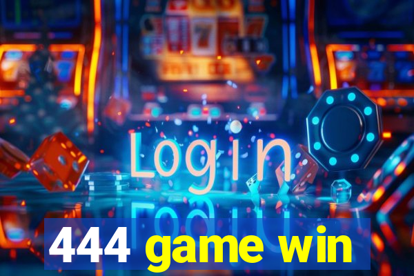 444 game win