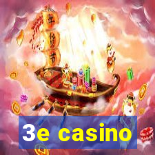 3e casino