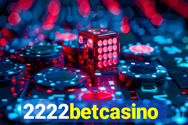 2222betcasino