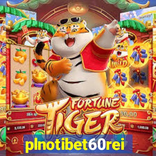 plnotibet60rei