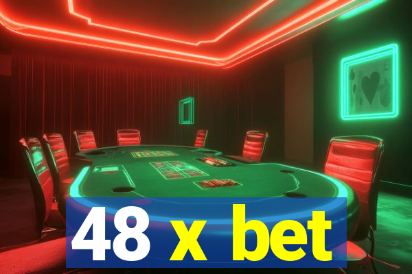 48 x bet