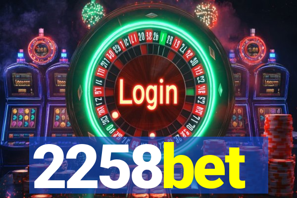 2258bet