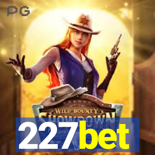 227bet