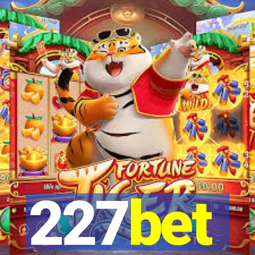 227bet