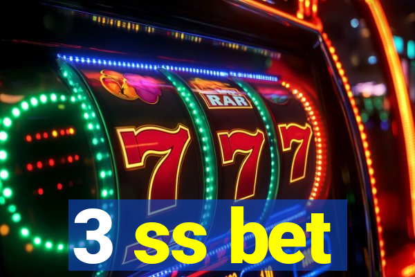 3 ss bet