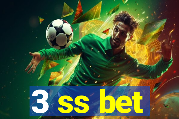 3 ss bet