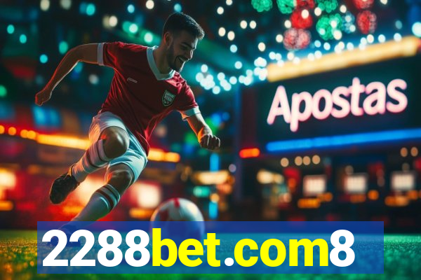 2288bet.com8