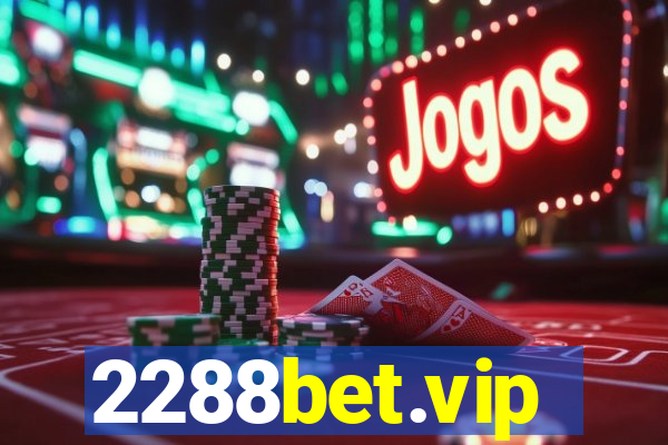 2288bet.vip