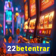 22betentrar