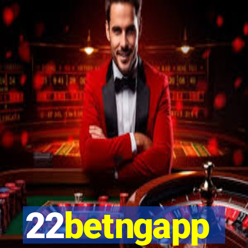 22betngapp