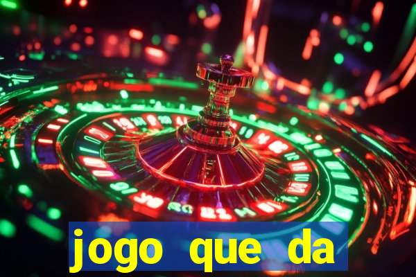 jogo que da dinheiro sem precisar depositar