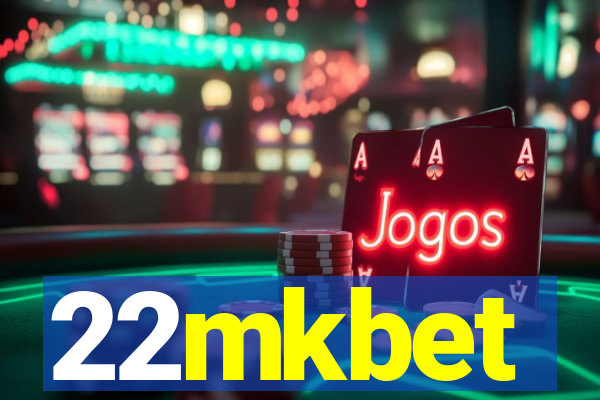 22mkbet