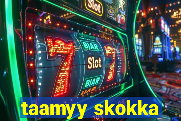 taamyy skokka