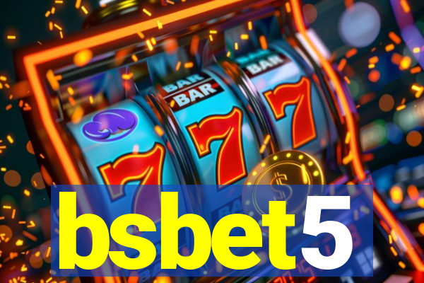 bsbet5