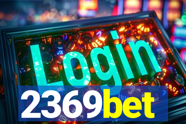 2369bet