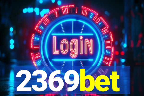 2369bet