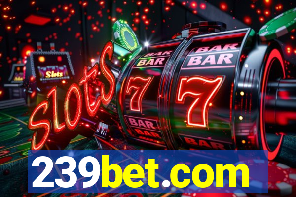 239bet.com