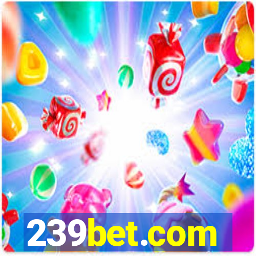 239bet.com