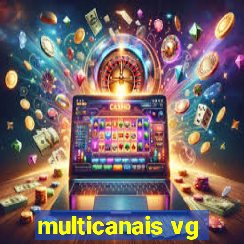 multicanais vg