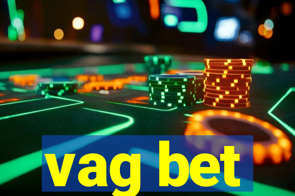 vag bet