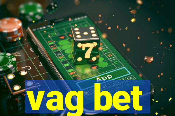 vag bet