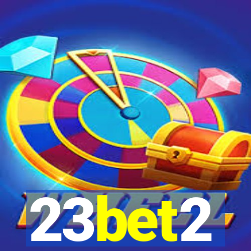 23bet2