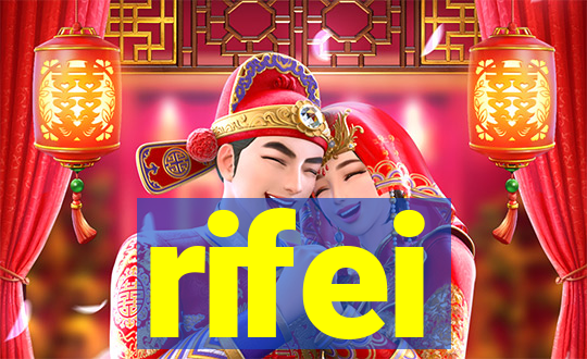 rifei