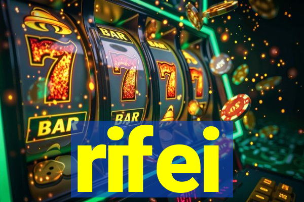 rifei